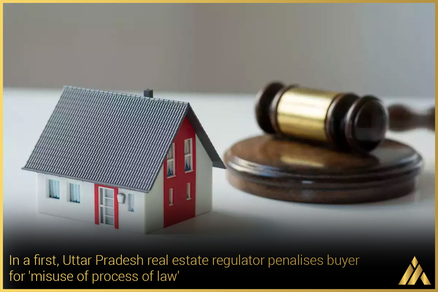 In a First, Uttar Pradesh Real Estate Regulator Penalises Buyer for ...